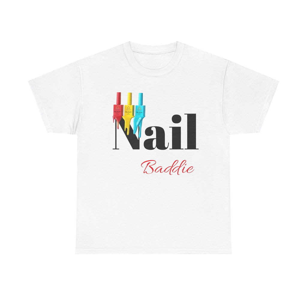 Nail Baddie Tee — Graphic Nail Tech Shirt for Nail Technicians & Trendsetters